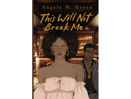 Livro This Will Not Break Me de Angela Green (Inglês)