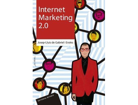Livro Internet Marketing 2.0 (t.blanda) . de De Gabriel I Eroles, Josep-Lluís (Espanhol)