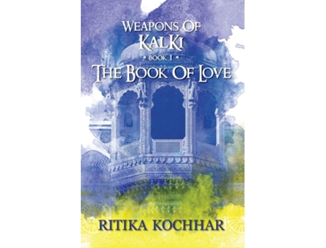 Livro Weapons Of Kalki De Ritika Kochhar (inglês)