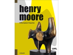 Livro Henry Moore: A European Impulse (Inglês)
