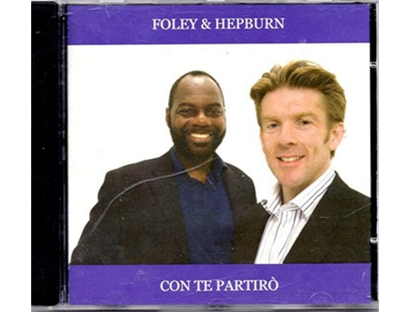 Cd Con Te Partirò Foley Hepburn