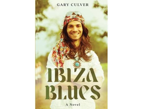 Livro Ibiza Blues de Gary Culver (Inglês)