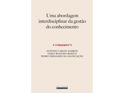 Livro Uma Abordagem Interdisciplinar Da Gestão Do Conhecimento De Antonio Carlos Zambon (português Do Brasil)