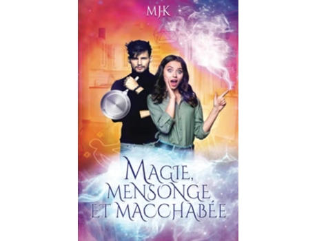Livro Magie mensonge et macchabée Magie et compagnie French Edition de Mjk (Francês)
