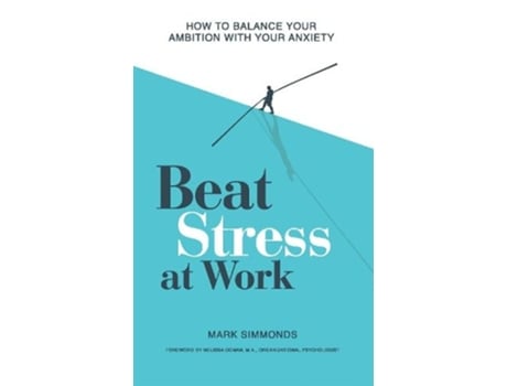 Livro Beat Stress at Work de Mark Simmonds (Inglês)