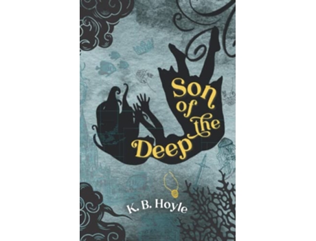 Livro Son of the Deep de K B Hoyle (Inglês)