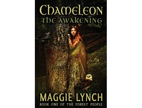 Livro Chameleon The Awakening The Forest People de Maggie Lynch (Inglês)