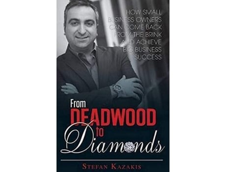 Livro From Deadwood to Diamonds de Stefan Kazakis (Inglês)