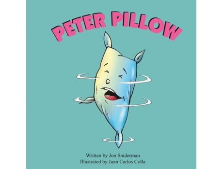 Livro Peter Pillow De Jon Sniderman (inglês)