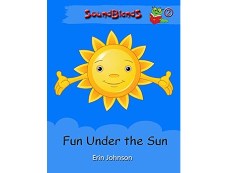 Livro Fun Under the Sun SoundBlends de Erin Johnson (Inglês)