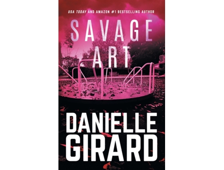 Livro Savage Art de Danielle Girard (Inglês)