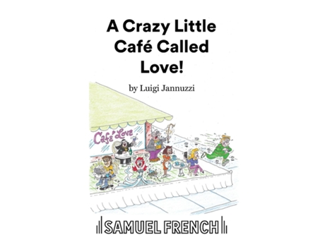 Livro A Crazy Little Café Called Love de Luigi Jannuzzi (Inglês)