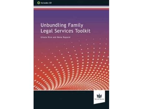 Livro Unbundling Family Legal Services Toolkit de Rice UrsulaRuparel Mena (Inglês)
