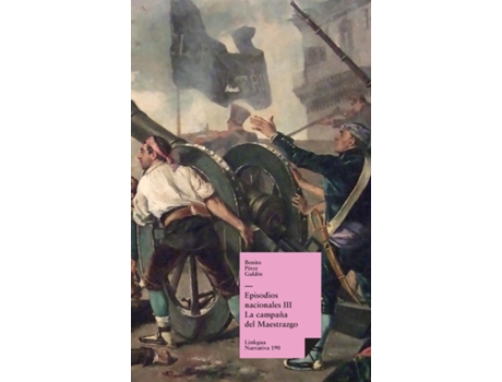 Livro Episodios nacionales III La campaña del Maestrazgo de Benito Pérez Galdós (Inglês)