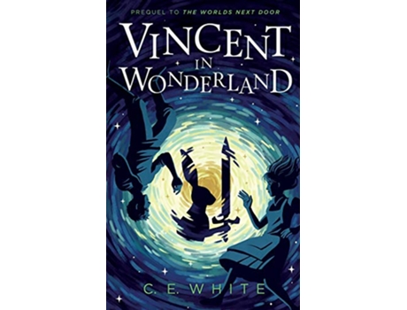 Livro Vincent in Wonderland A dark enemy threatens Wonderland but Alice won’t face it alone… The Worlds Next Door de CE White (Inglês)