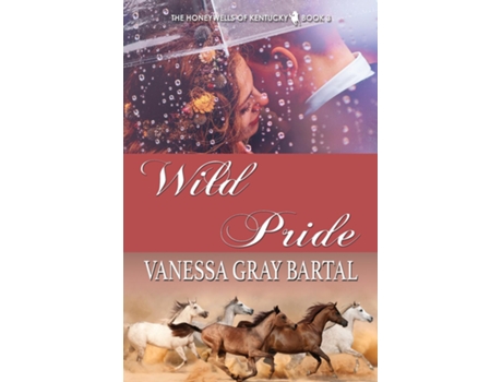 Livro Wild Pride De Vanessa Gray Bartal (inglês)