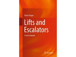 Livro Lifts and Escalators de Dieter Unger (Inglês - Capa Dura)