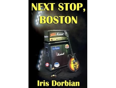 Livro Next Stop, Boston de Iris Dorbian (Inglês)