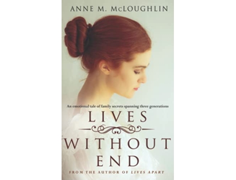 Livro Lives Without End de Anne M Mcloughlin (Inglês)
