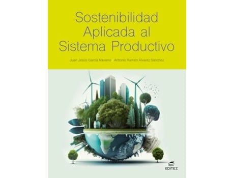 Livro .sostenibilidad Aplicada Sistema Productivo Da Editorial Editex De Juan Jesús García Navarro E Antonio Ramón Álvarez Sánchez (espanhol)