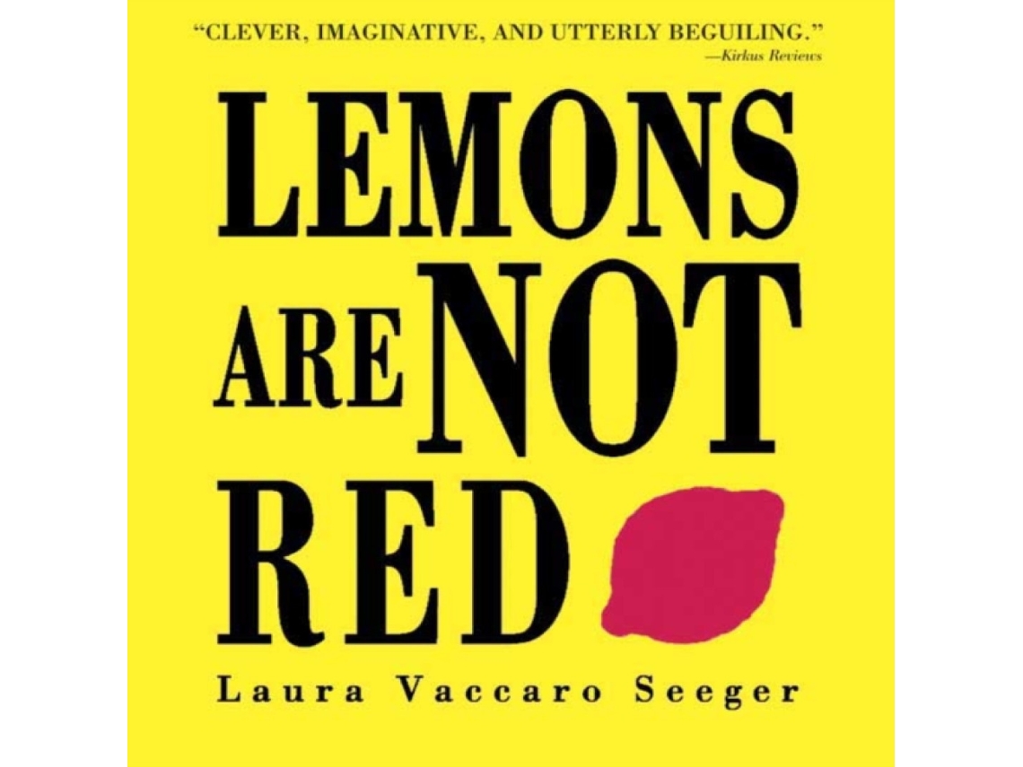 Livro Lemons Are Not Red de Laura Vaccaro Seeger (Inglês)