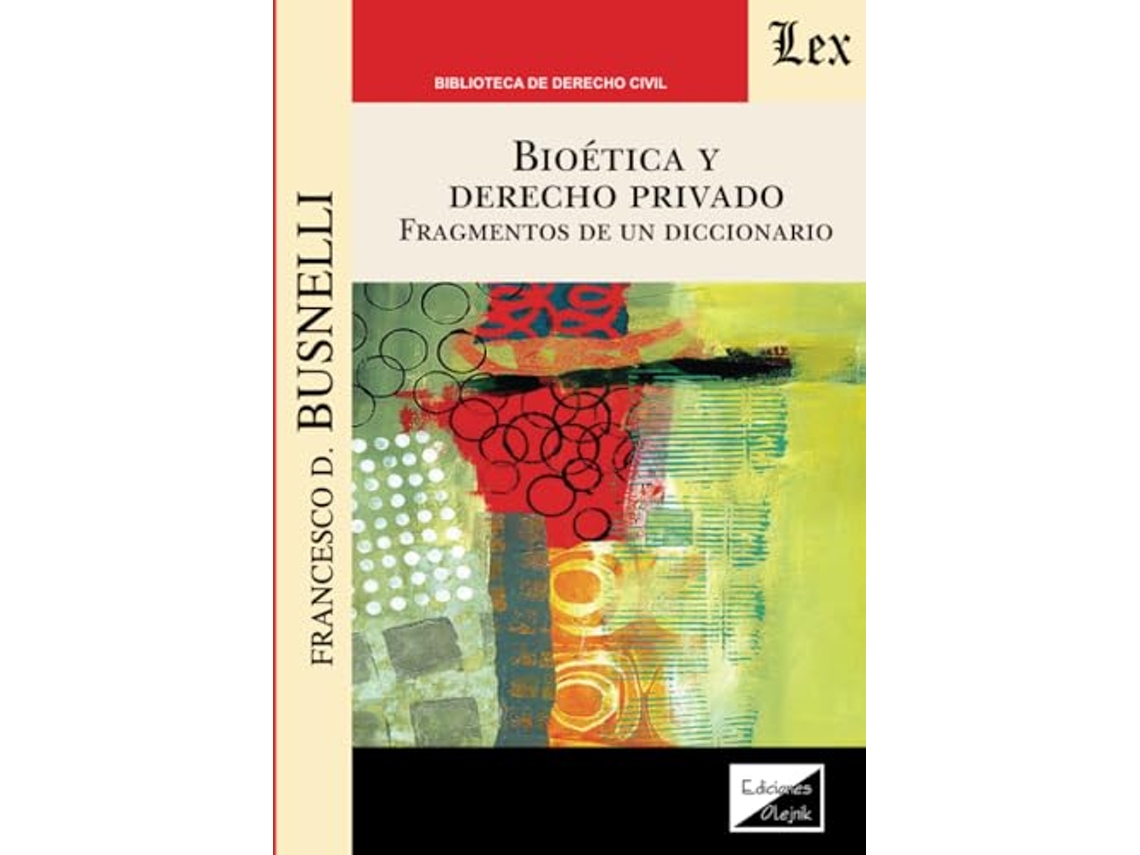 Livro Bioética Y Derecho Privado. Fragmentos De Un Diccionario de Francesco D Busnelli (Português)