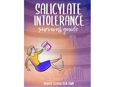 Livro Salicylate Intolerance Survival Guide de Theresa Cleaver (Inglês)