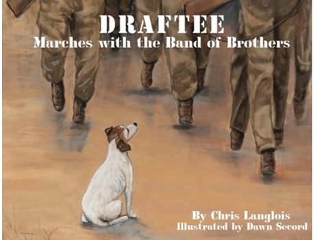 Livro Draftee Marches with the Band of Brothers de Chris Langlois (Inglês)