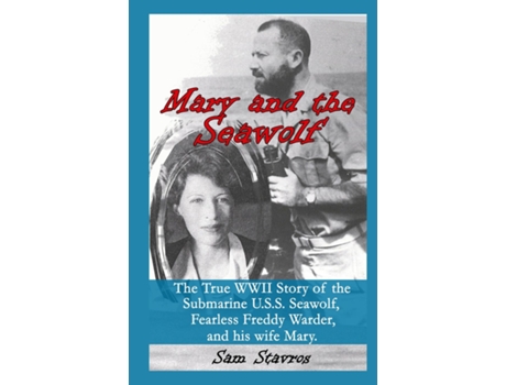 Livro Mary And The Seawolf De Sam Stavros (inglês)