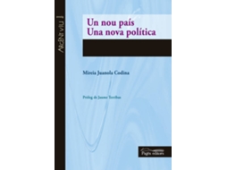 Livro Un Nou Pais/Una Nova Politica de Mireia Juanola Codina