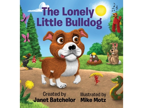 Livro The Lonely Little Bulldog De Janet Batchelor (inglês)
