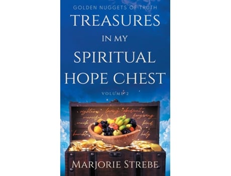 Livro Treasures in My Spiritual Hope Chest Golden Nuggets of Truth de Marjorie Strebe (Inglês)