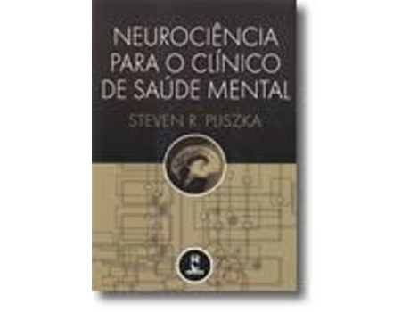 Livro Neurociência para o Clínico de Saúde Mental .