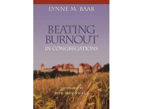 Livro beating burnout in congregations de lynne m. baab (inglês)