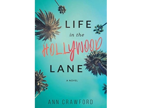 Livro Life In The Hollywood Lane De Ann Crawford (inglês)
