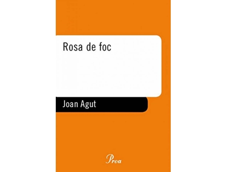 Livro Rosa De Foc de Joan Agut (Catalão)