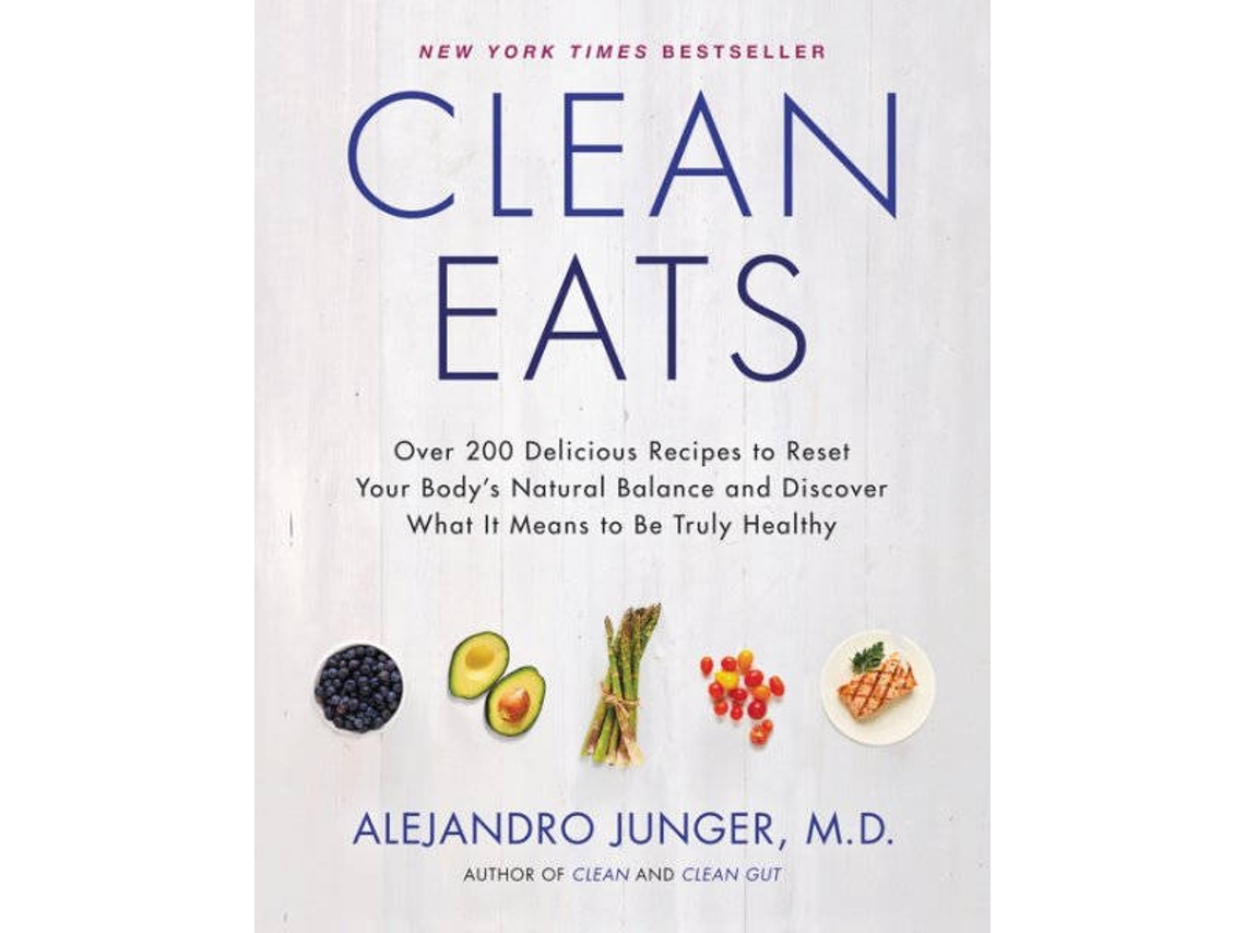 Livro Clean Eats de Alejandro Junger