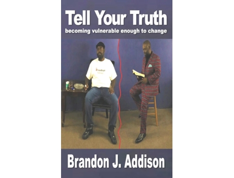 Livro Tell Your Truth Tell Your Truth De Addison, Brandon Et Al. (inglês)