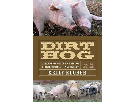 Livro dirt hog de kelly klober (inglês)