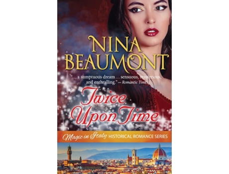 Livro Twice Upon Time Time Travel Set In Renaissance Italy De Nina Beaumont (inglês)