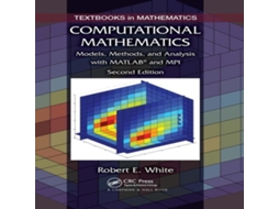 Livro Computational Mathematics de Robert E White (Inglês)
