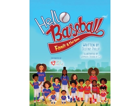 Livro Hello Baseball Family amp the Game de Destiny Phillip (Inglês)