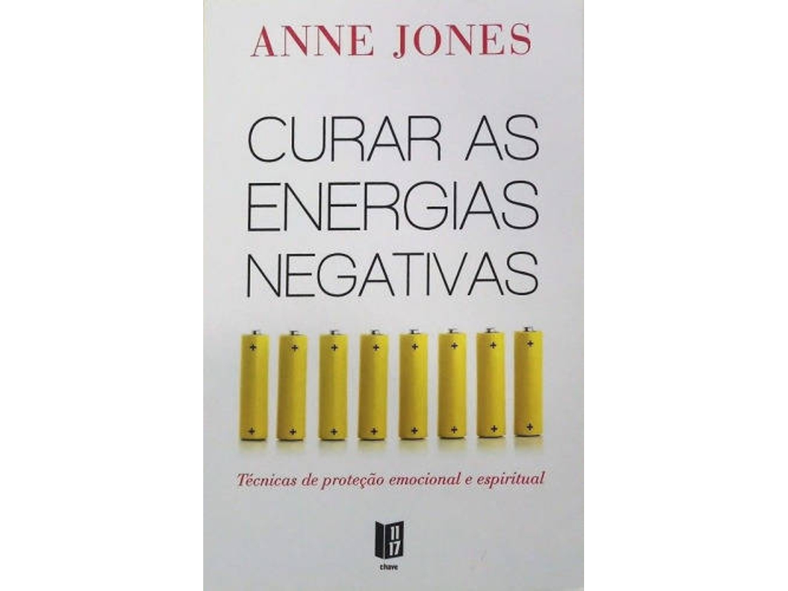 Livro Curar as Energias Negativas de Anne Jones (Português)