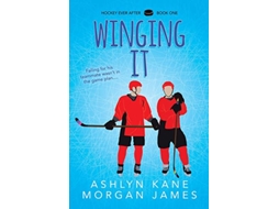 Livro Winging It de Ashlyn Kane e Morgan James (Inglês)