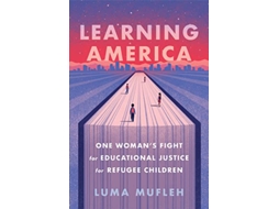 Livro Learning America de Luma Mufleh (Inglês - Capa Dura)