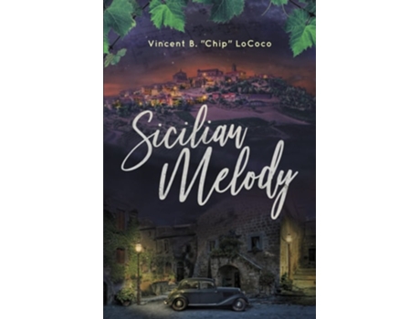 Livro Sicilian Melody de Vincent B 'Chip' LoCoco (Inglês)