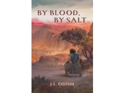 Livro By Blood, By Salt de J L Odom (Inglês)