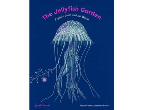 Livro The Jellyfish Garden de Rossana Bossu (Inglês - Capa Dura)