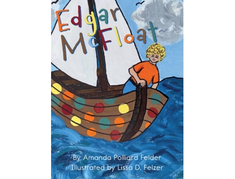 Livro Edgar Mcfloat De Amanda Felder (inglês)