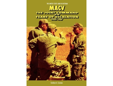 Livro MACV: The Joint Command in the Years of Escalation, 1962-1967 de Graham A. Cosmas ( Inglês )